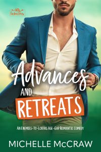 Cover of Advances and Retreats by Michelle McCraw, a handsome, fit man striding while buttoning his blue sport coat